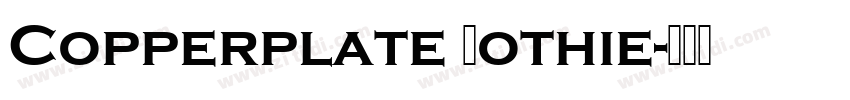 Copperplate Gothie字体转换